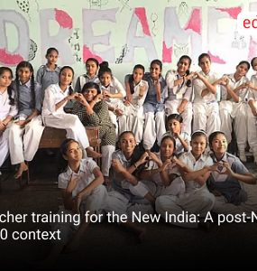 Teacher training for the New India: A post-NEP 2020 context