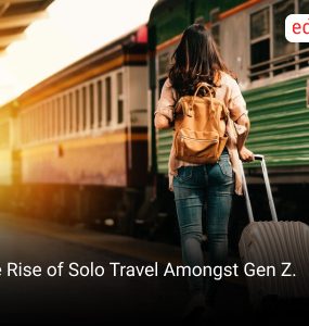 The Rise of Solo Travel Amongst Gen Z.