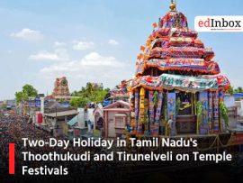 Two-Day Holiday in Tamil Nadu's Thoothukudi and Tirunelveli on Temple Festivals