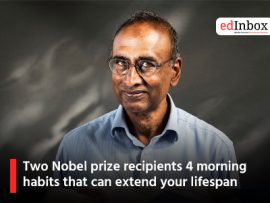 Two Nobel prize recipients 4 morning habits that can extend your lifespan