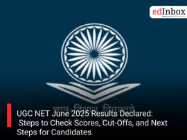 UGC NET June 2025 Results Declared: Steps to Check Scores, Cut-Offs, and Next Steps for Candidates