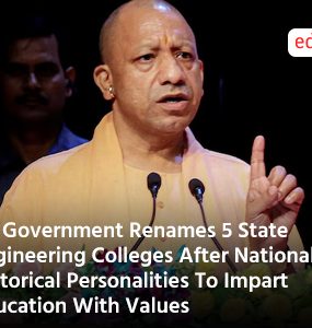 UP Government Renames 5 State Engineering Colleges After National & Historical Personalities To Impart Education With Values