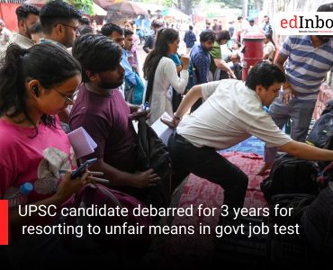 UPSC candidate debarred for 3 years for resorting to unfair means in govt job test