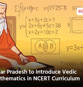 Uttar Pradesh to Introduce Vedic Mathematics in NCERT Curriculum