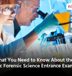What You Need to Know About the BSc Forensic Science Entrance Exam 2025