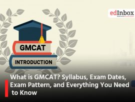 What is GMCAT? Syllabus, Exam Dates, Exam Pattern, and Everything You Need to Know