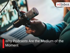Why Podcasts Are the Medium of the Moment