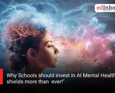 Why Schools should invest in AI Mental Health shields more than ever!