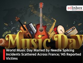 World Music Day Marred by Needle Spiking Incidents Scattered Across France; 145 Reported Victims