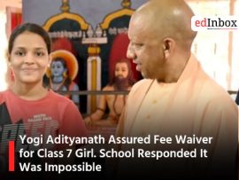 Yogi Adityanath Assured Fee Waiver for Class 7 Girl. School Responded It Was Impossible