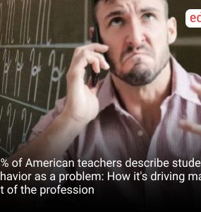 81% of American teachers describe student behavior as a problem: How it's driving many out of the profession
