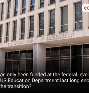 AI has only been funded at the federal level, but will US Education Department last long enough for the transition?