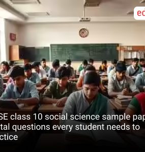 CBSE class 10 social science sample papers: 8 vital questions every student needs to practice