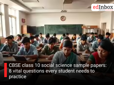 CBSE class 10 social science sample papers: 8 vital questions every student needs to practice