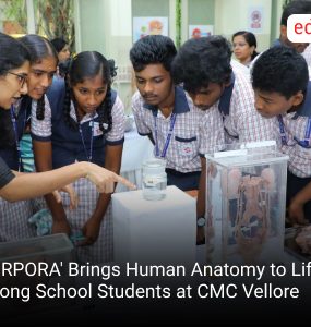 'CORPORA' Brings Human Anatomy to Life among School Students at CMC Vellore