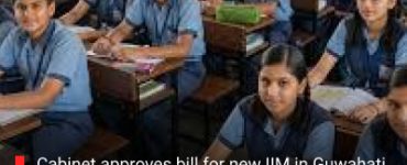 Cabinet approves bill for new IIM in Guwahati, 2nd in North East