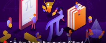 Can You Pursue Engineering Without Maths? Here’s What Indian Students Should Know