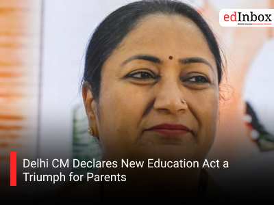 Delhi CM Declares New Education Act a Triumph for Parents