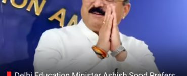 Delhi Education Minister Ashish Sood Prefers Jobs, Skills for Students of Delhi Government Schools