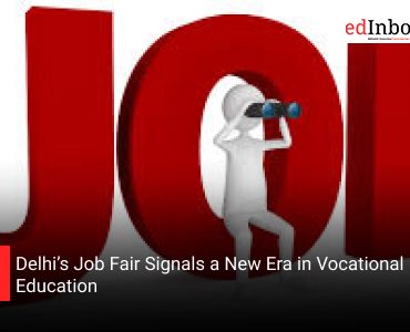 Delhi’s Job Fair Signals a New Era in Vocational Education