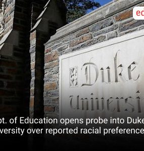 Dept. of Education opens probe into Duke University over reported racial preferences