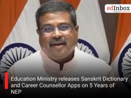 Education Ministry releases Sanskrit Dictionary and Career Counsellor Apps on 5 Years of NEP