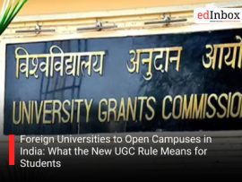 Foreign Universities to Open Campuses in India: What the New UGC Rule Means for Students
