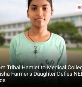From Tribal Hamlet to Medical College: Odisha Farmer's Daughter Defies NEET Odds