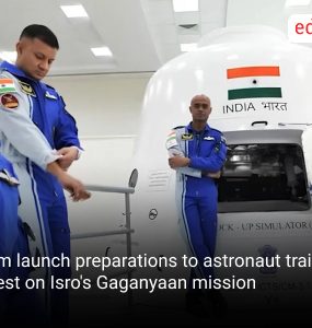 From launch preparations to astronaut training: Latest on Isro's Gaganyaan mission