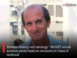 'Honest history, not ideology'—NCERT social science panel head on revisions in Class 8 textbook
