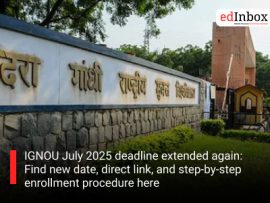 IGNOU July 2025 deadline extended again: Find new date, direct link, and step-by-step enrollment procedure here