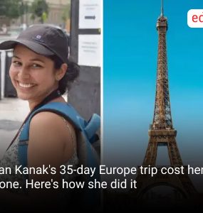 IITian Kanak's 35-day Europe trip cost her an iPhone. Here's how she did it