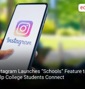 Instagram Launches “Schools” Feature to Help College Students Connect