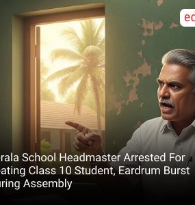 Kerala School Headmaster Arrested For Beating Class 10 Student, Eardrum Burst During Assembly