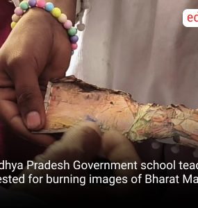 Madhya Pradesh Government school teacher arrested for burning images of Bharat Mata