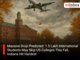 Massive Drop Predicted: 1.5 Lakh International Students May Skip US Colleges This Fall, Indians Hit Hardest