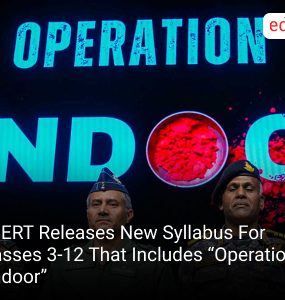 NCERT Releases New Syllabus For Classes 3-12 That Includes “Operation Sindoor”
