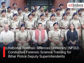 National Forensic Sciences University (NFSU) Conducted Forensic Science Training for Bihar Police Deputy Superintendents