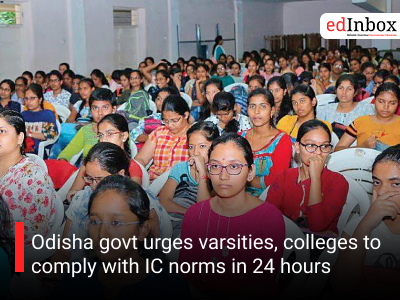 Odisha govt urges varsities, colleges to comply with IC norms in 24 hours