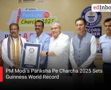 PM Modi’s Pariksha Pe Charcha 2025 Sets Guinness World Record