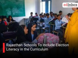 Rajasthan Schools To Include Election Literacy in the Curriculum