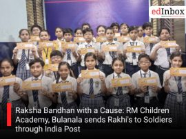 Raksha Bandhan with a Cause: RM Children Academy, Bulanala sends Rakhi's to Soldiers through India Post