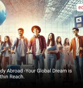 Study Abroad -Your Global Dream is Within Reach.