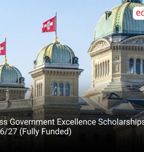 Swiss Government Excellence Scholarships 2026/27 (Fully Funded)