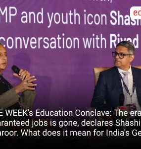 THE WEEK's Education Conclave: The era of guaranteed jobs is gone, declares Shashi Tharoor. What does it mean for India's Gen Z?
