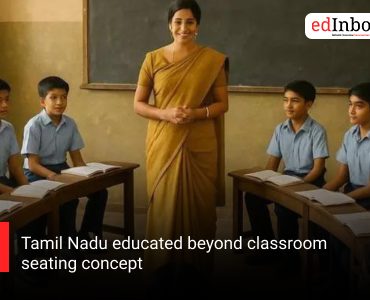Tamil Nadu educated beyond classroom seating concept