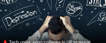 Tech univs, engg colleges in UP to assist students to ward off depression, suicidal tendencies