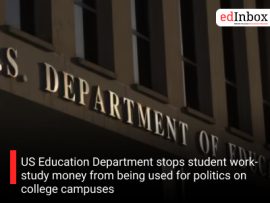 US Education Department stops student work-study money from being used for politics on college campuses