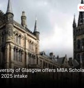 University of Glasgow offers MBA Scholarship for 2025 intake