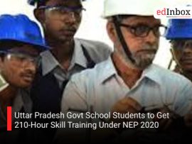 Uttar Pradesh Govt School Students to Get 210-Hour Skill Training Under NEP 2020